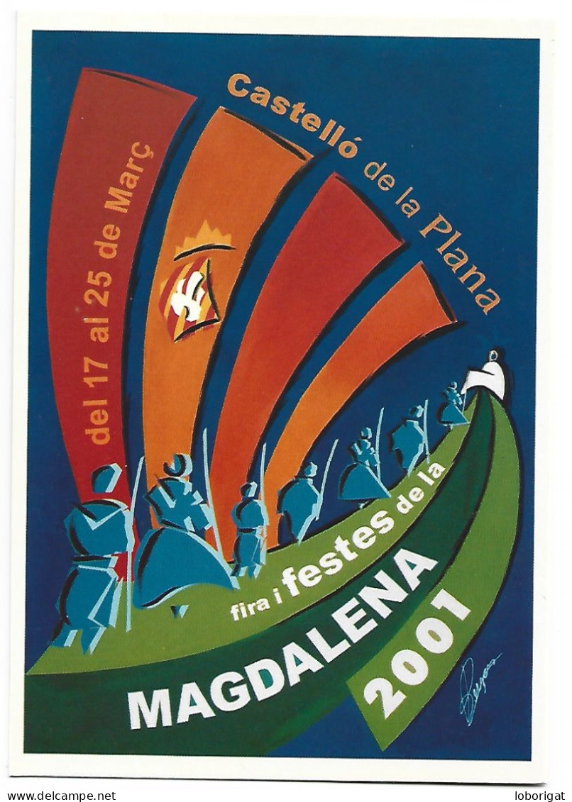 CARTEL DE FIESTAS DE LAS FIESTAS DE LA MAGDALENA 2001.- CASTELLON.- ( ESPAÑA ) - Castellón