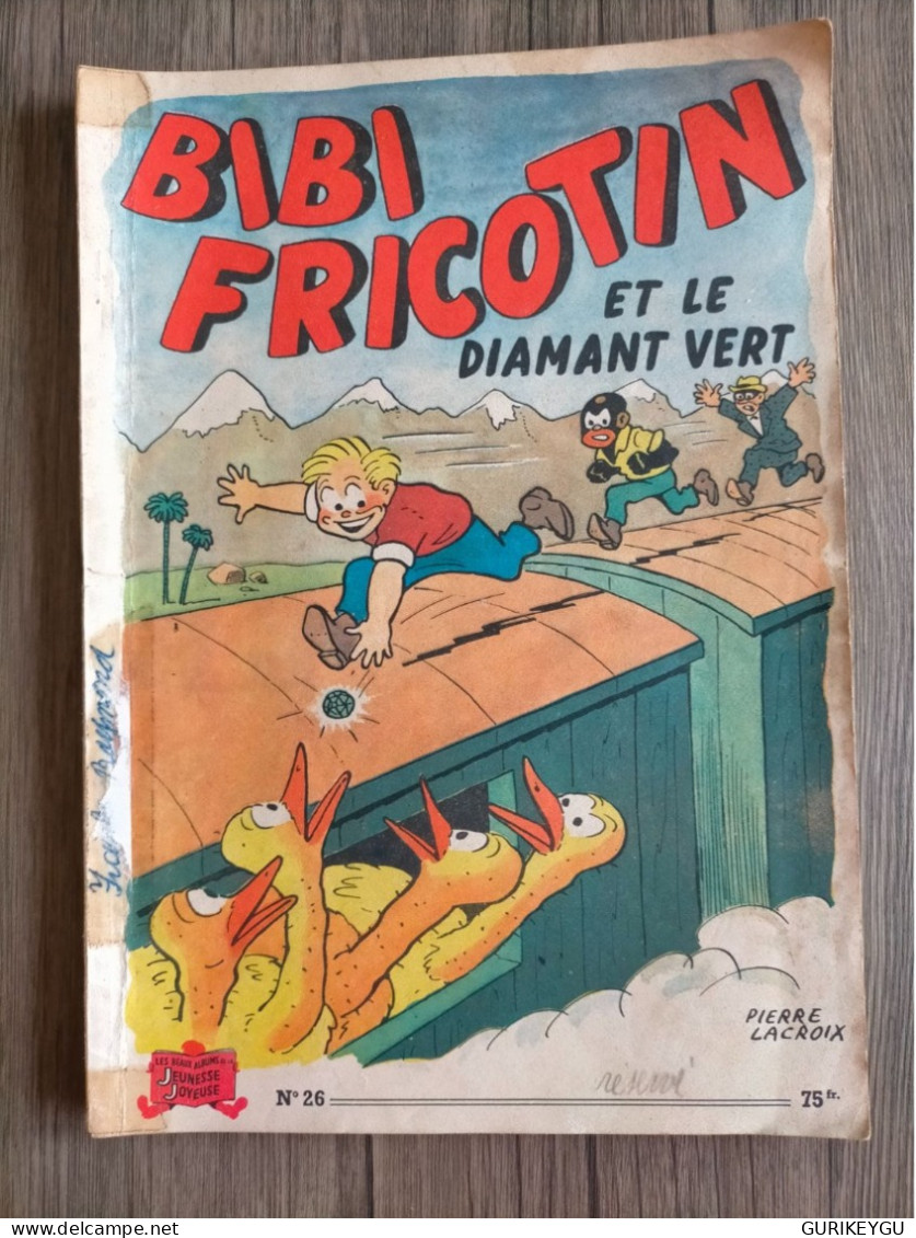 BIBI FRICOTIN Et Le Diamant Vert   N° 26 En EO / Pub PERRIER PIERRE LACROIX Jeunesse Joyeuse - Bibi Fricotin