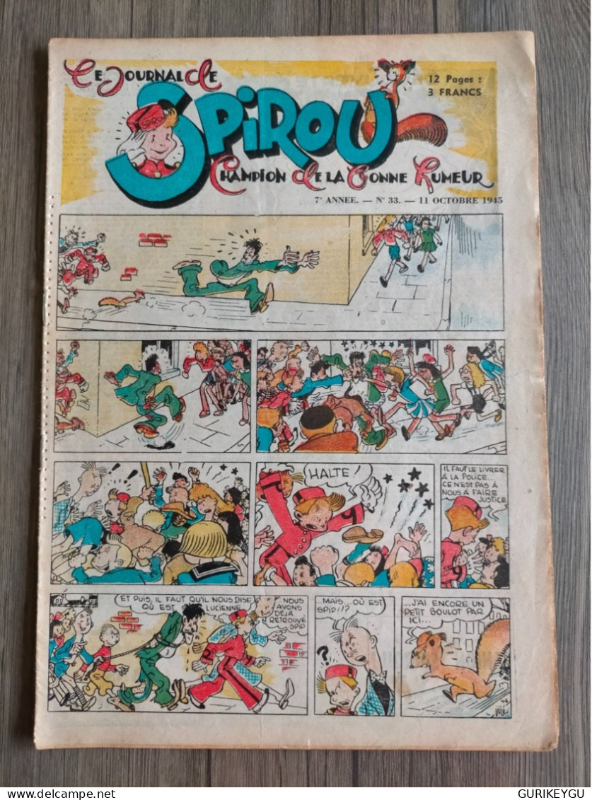 Bd SPIROU N° 33 ANNIE L'ORPHELINE 11/10/1945 JIJE BRANDON WALSH SUPERMAN MARC COSTA VALHARDI - Spirou Et Fantasio