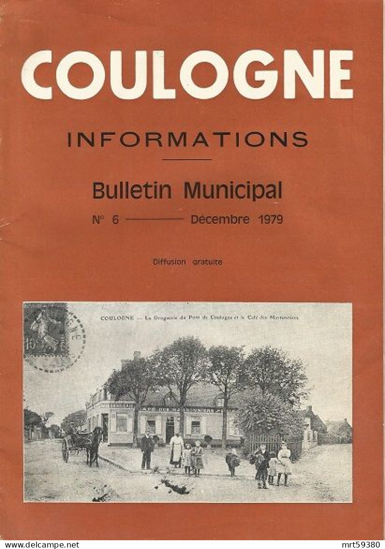 Bulletin Municipal De La Commune De COULOGNE (62 Pas De Calais)  N° 6   Décembre 1979 - Algemene Informatie