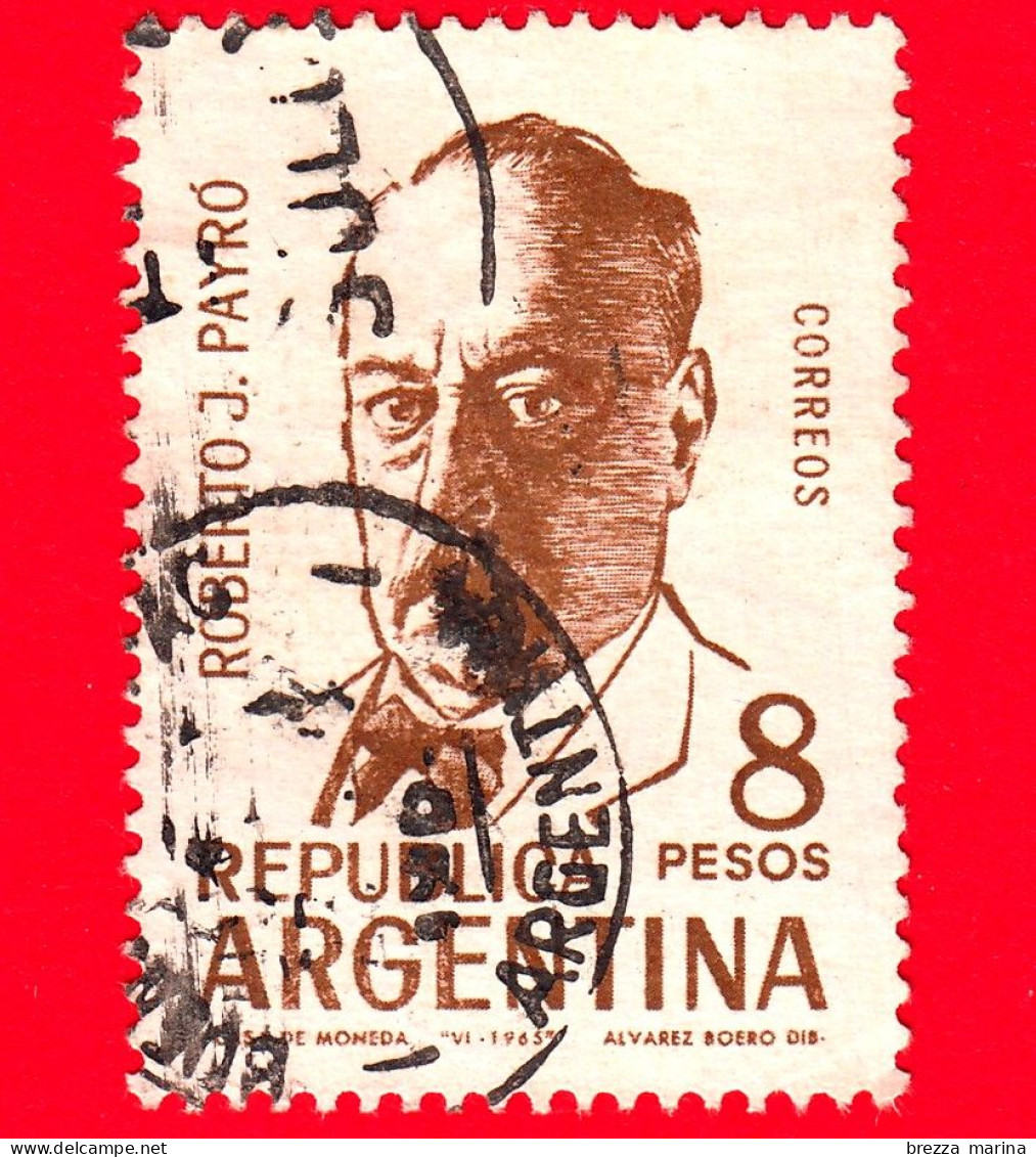 ARGENTINA - Usato - 1965 - Roberto J. Payró (1867-1928), Scrittore - 8 - Gebruikt