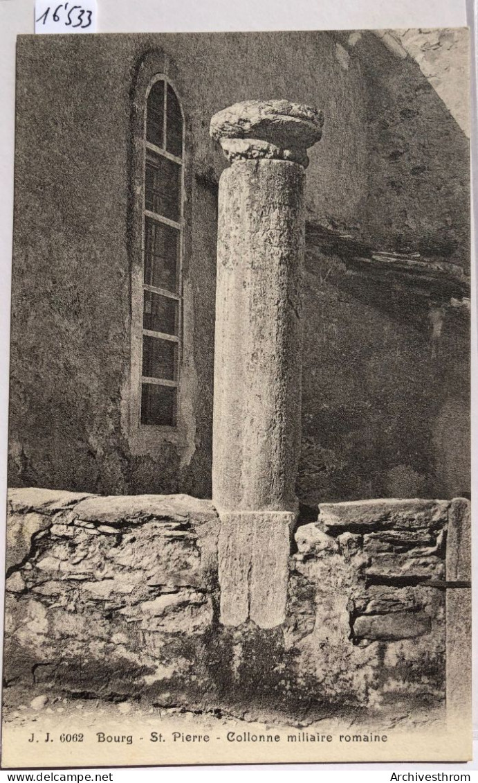 Bourg-Saint-Pierre (Valais) - Colonne Miliaire Romaine (16'533) - Bourg-Saint-Pierre 