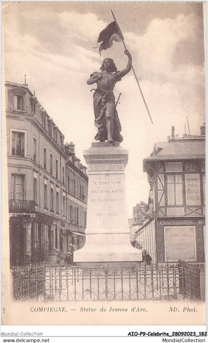 AIOP9-CELEBRITE-0910 - Compiègne - Statue De Jeanne D'Arc - Historische Persönlichkeiten