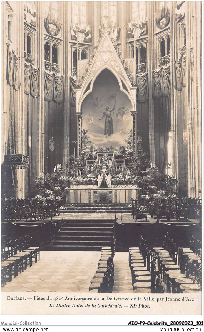 AIOP9-CELEBRITE-0870 - Orléans - Fêtes Du 480è Anniversaire De La Délivrance De La Ville Par Jeanne D'Arc - Historische Persönlichkeiten