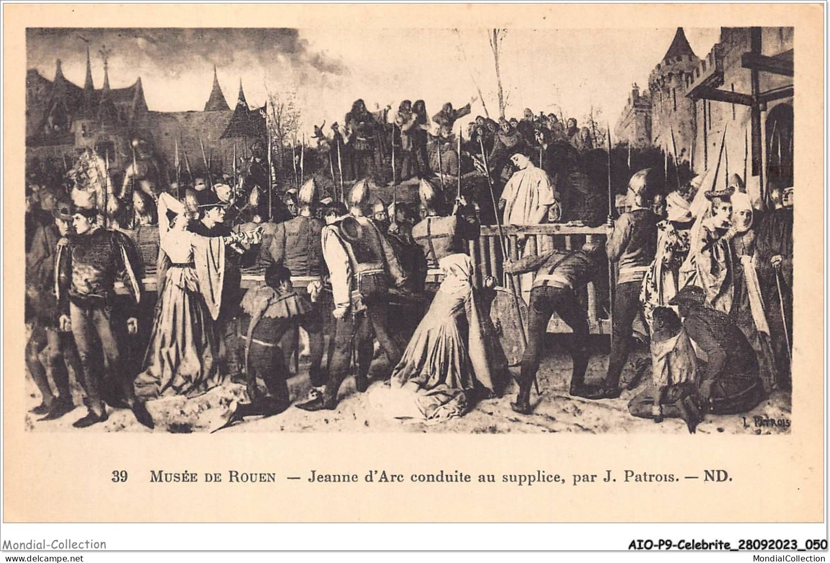 AIOP9-CELEBRITE-0845 - Musée De Rouen - Jeanne D'Arc Conduite Au Supplice - Historische Persönlichkeiten