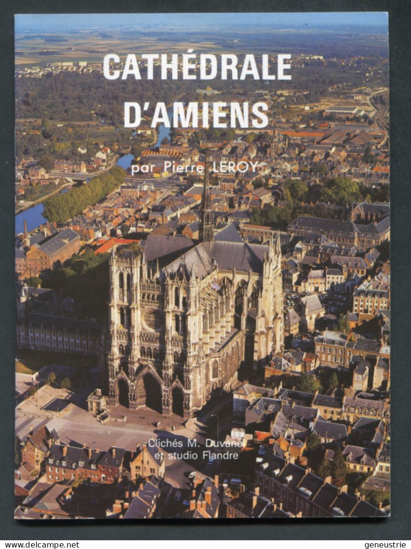 Livre "Cathédrale D'Amiens Par Pierre Leroy" Somme - Picardie - Picardie - Nord-Pas-de-Calais