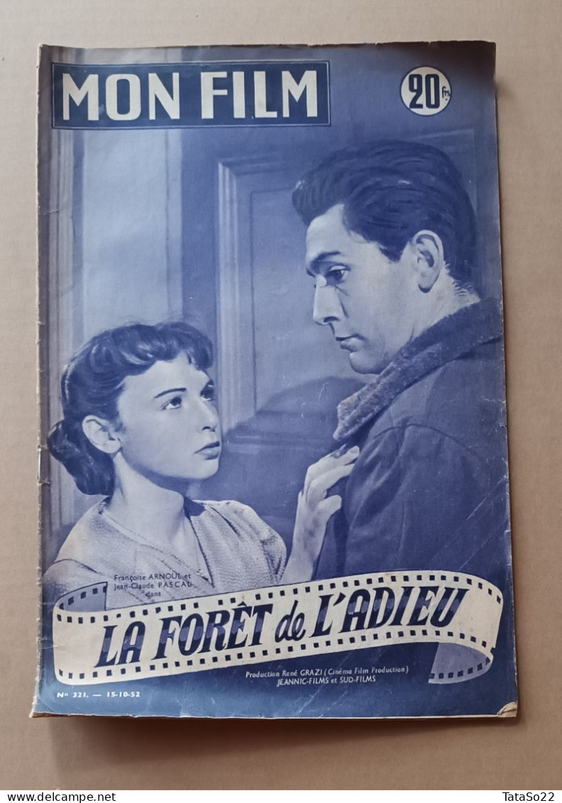 Mon Film - N° 321 Du 15-10-1952 - La Forêt De L'adieu - Cinema