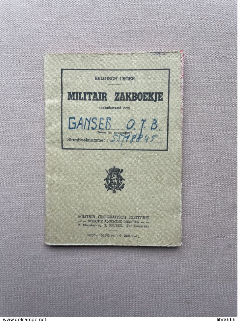 Belgisch Leger - MILITAIR ZAKBOEKJE 1956 - GANSES Olaf Jan Baptist - Antwerpen - BPS 9 BSD 1 GPT VA BIE HK Aken - Documents