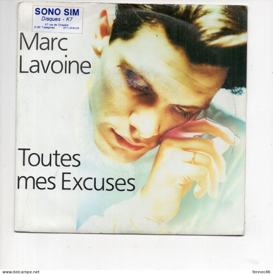 * Vinyle  45T - Marc LAVOINE - Toutes Mes Excuses - Du Côté De Chez Toi - Altri - Francese