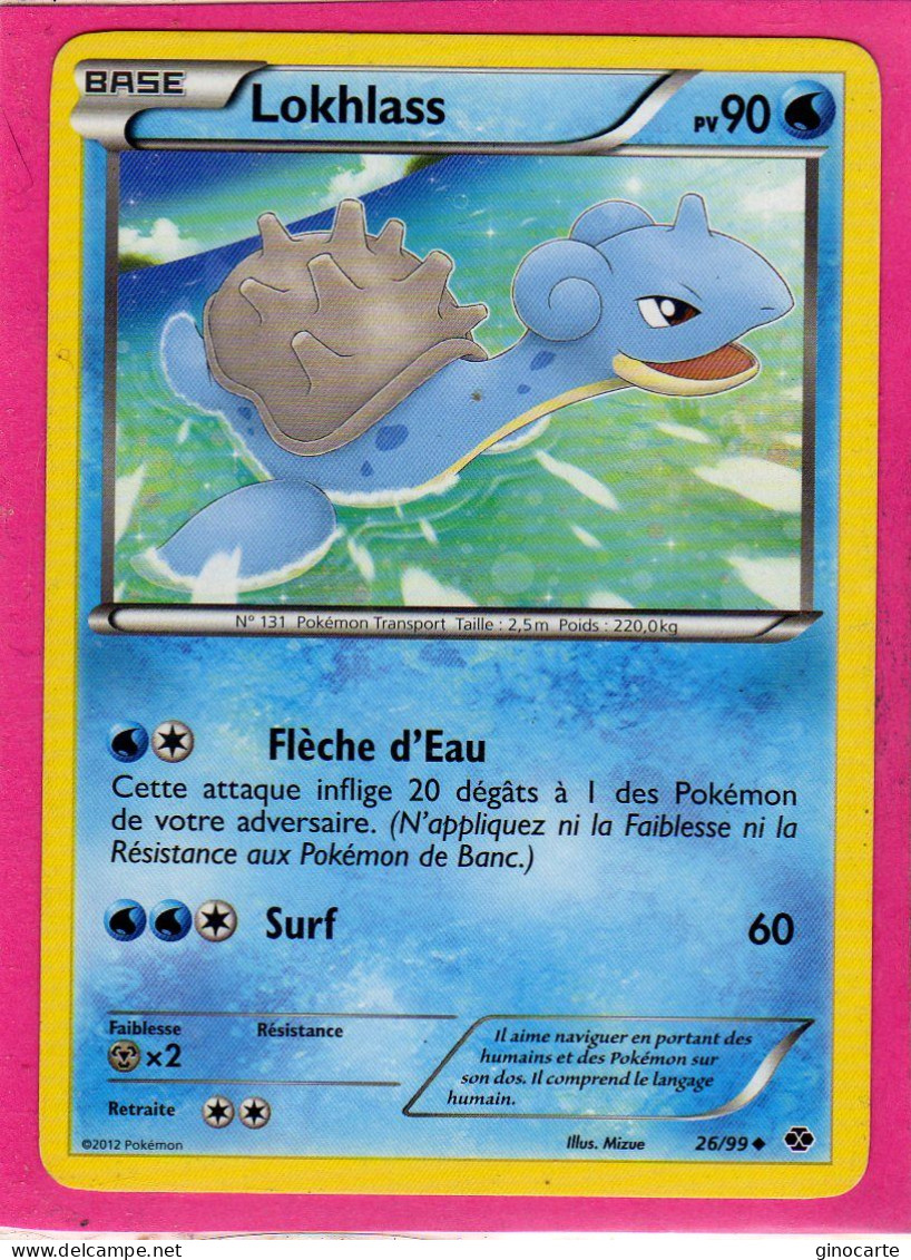 Carte Pokemon Francaise 2012 Noir Et Blanc Destinées Future 26/99 Lokhlass 90pv Bon Etat - Black & White