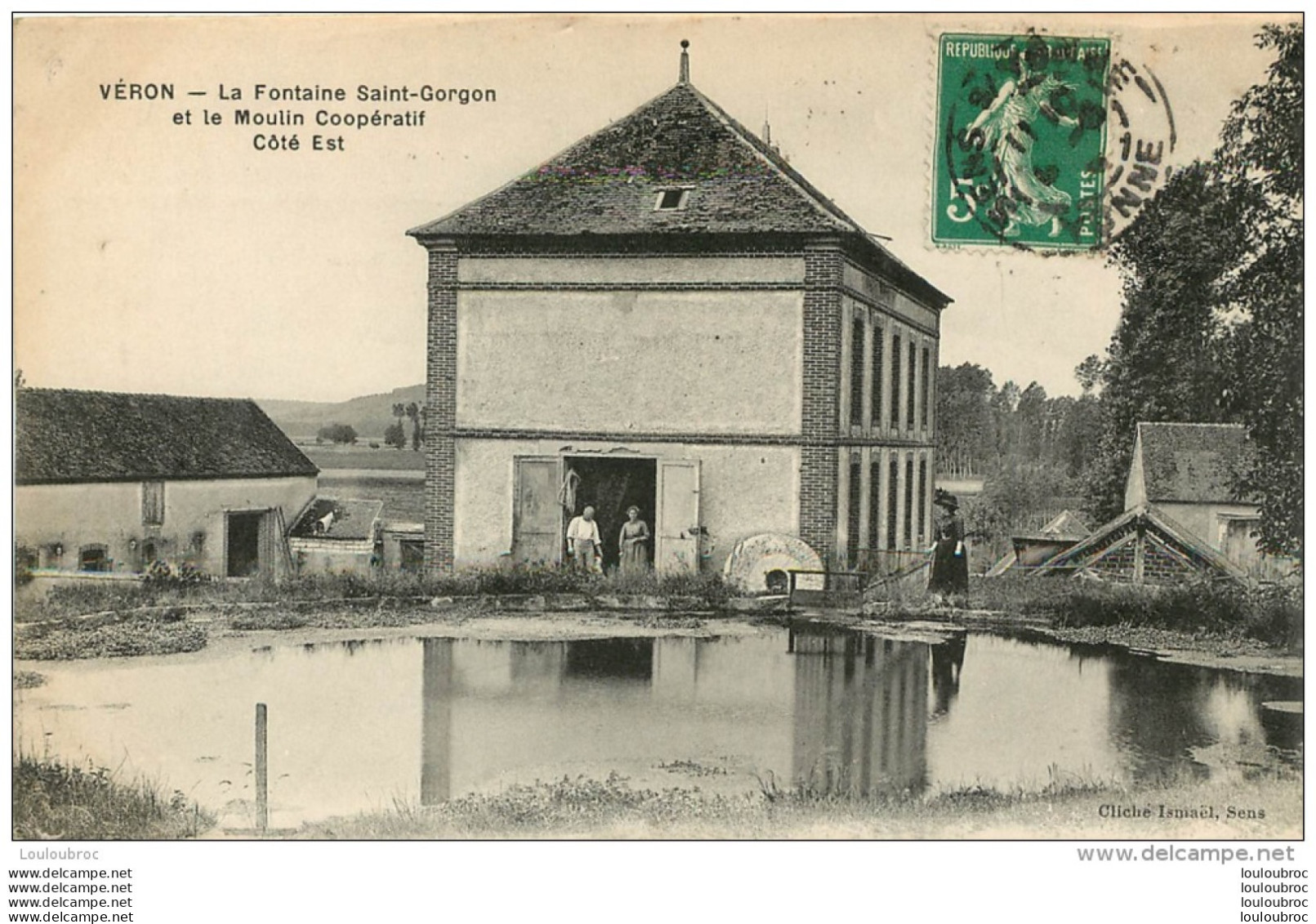 VERON LA FONTAINE SAINT GORGON ET LE MOULIN COOPERATIF COTES EST - Veron