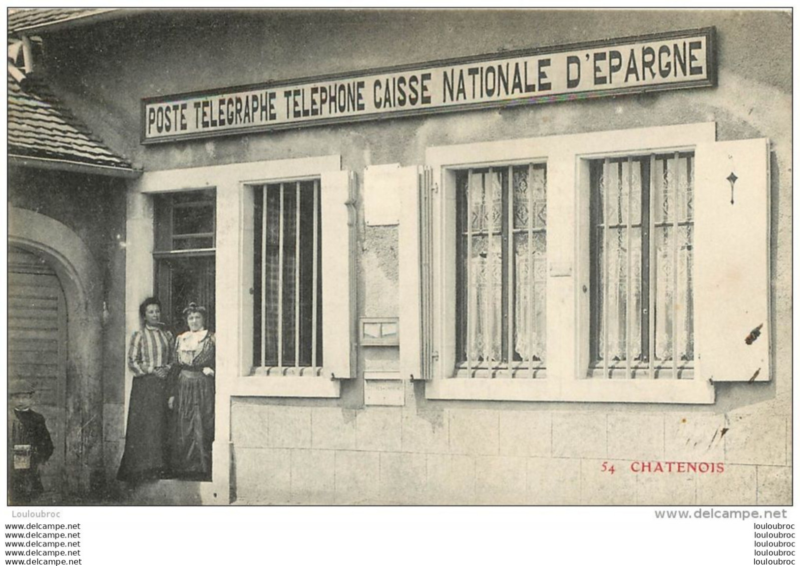 CHATENOIS LES FORGES POSTE TELEGRAPHE CAISSE NATIONALE D'EPARGNE  EDITION BARBIER BOURQUIN Ref1 - Châtenois-les-Forges