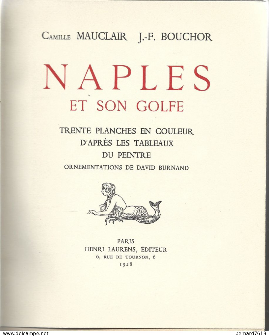 Livre  - Italie - Naples Et Son Golfe Par Camille Mauclair - J F Bouchor   - Orementations David Burnand - Non Classificati