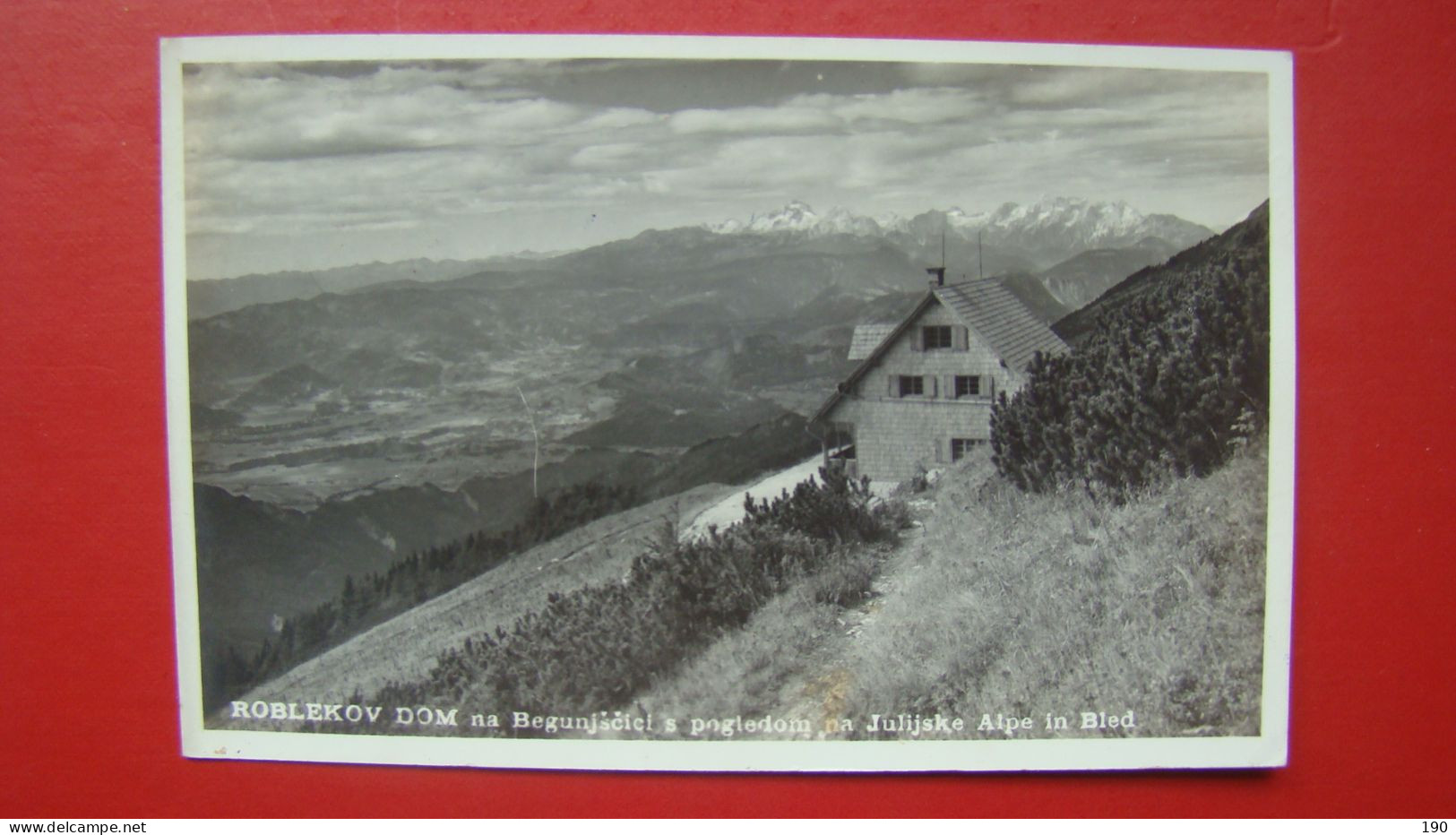 Roblekov Dom Na Begunjscici S Pogledom Na Julijske Alpe In Bled. - Slovénie