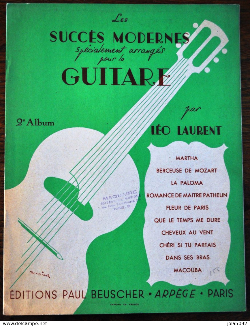 PARTITION - Les Succès Modernes Arrangés Pour La GUITARE - MOZART - LA PALOMA - MACOUBA - Spartiti