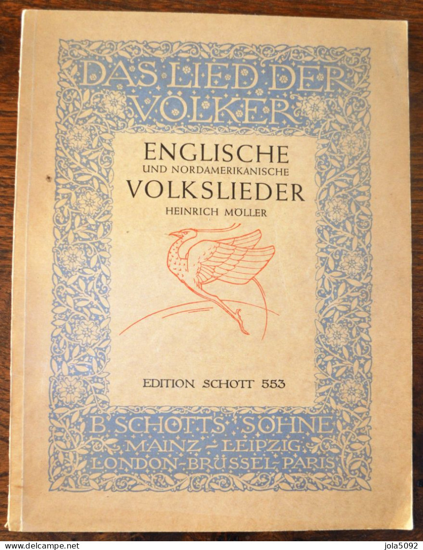 PARTITION - ENGLISCHE Und NORDAMERIKANISCHE VOLKSLIEDER - HEINRICH MÖLLER - Edition SCHOTT - Spartiti