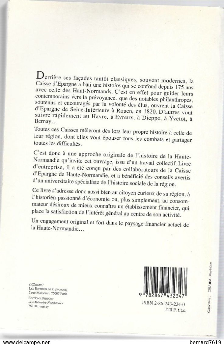 Livre  -175 Ans ..... La Caisse D'epargne En Haute Normandie - 1820 - 1995 - Le Havre,evreux,dieppe,yvetot, Bernay Etc - Normandie