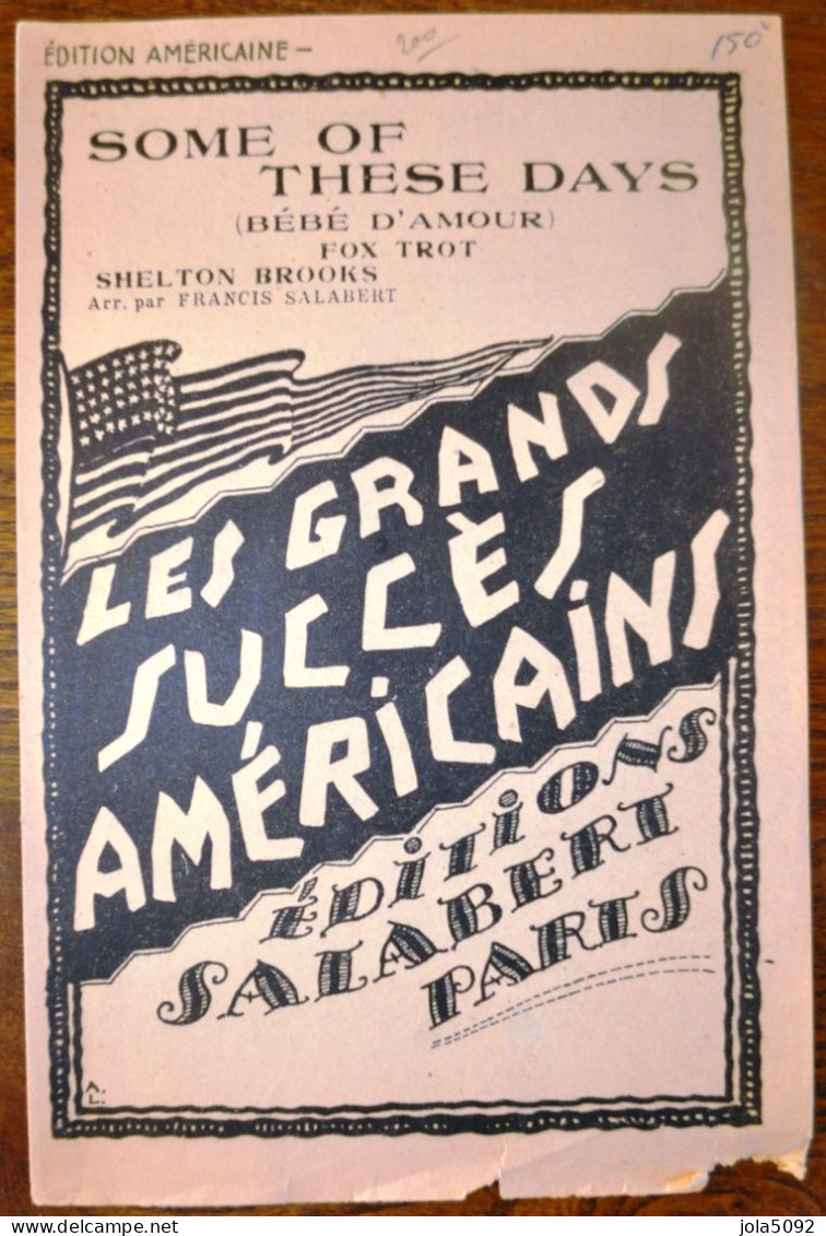 PARTITION - Les Grands Succès Américains - SOME OF THESE DAYS - SHELTON BROOKS - Partitions Musicales Anciennes