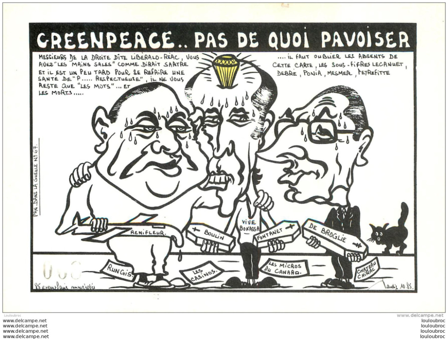 CPM GREENPEACE PAS DE QUOI PAVOISER  BOULIN LES MICROS DU CANARD CHIRAC LARDIE POLITIQUE CARICATURE SATIRIQUE TIRAGE LIM - Lardie