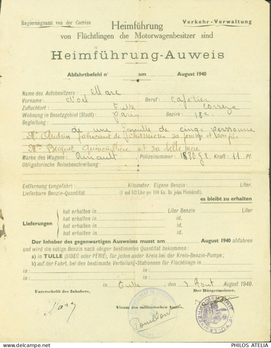 Guerre 40 Corrèze Travaux Publics Certificat De Rapatriement  Réfugiés Propriétaires Automobiles Tulle 1940 Bon Essence - Guerre De 1939-45