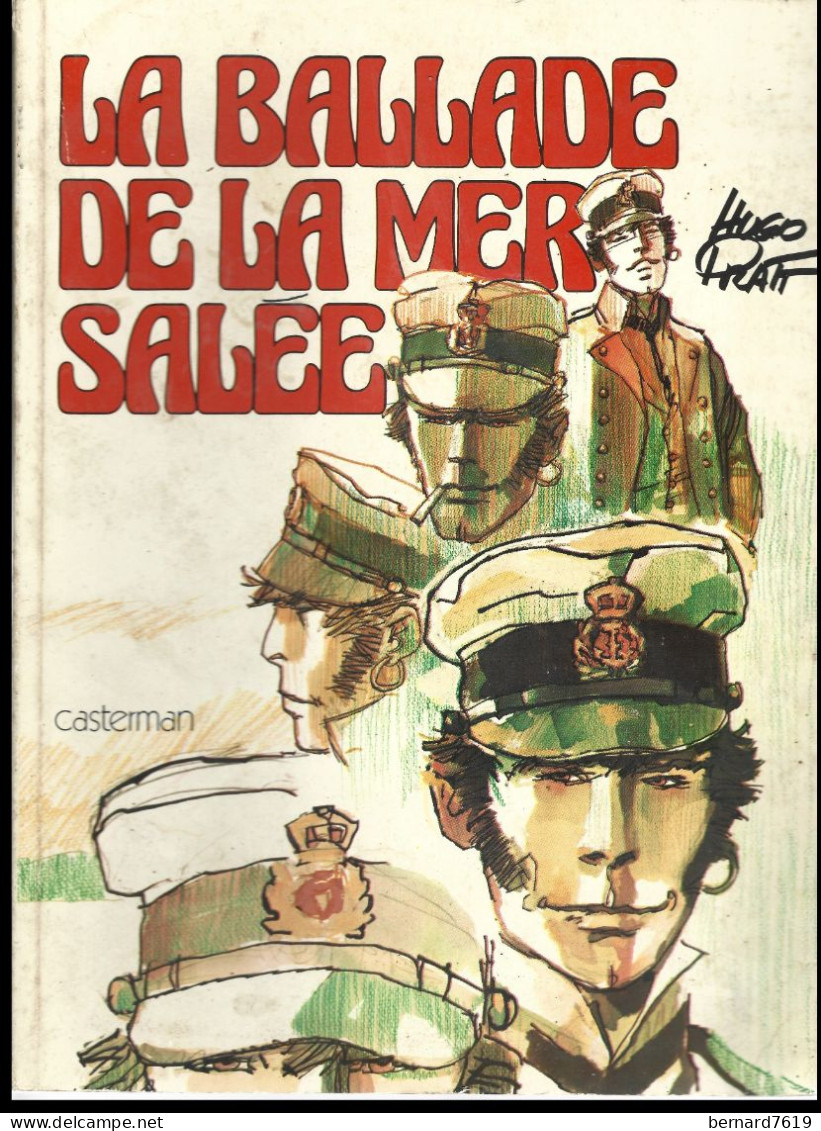 Livre  - La Ballade De La Mer Salee - Hugo Pratt - Corto Maltesse   - Chez Casterman - Pratt