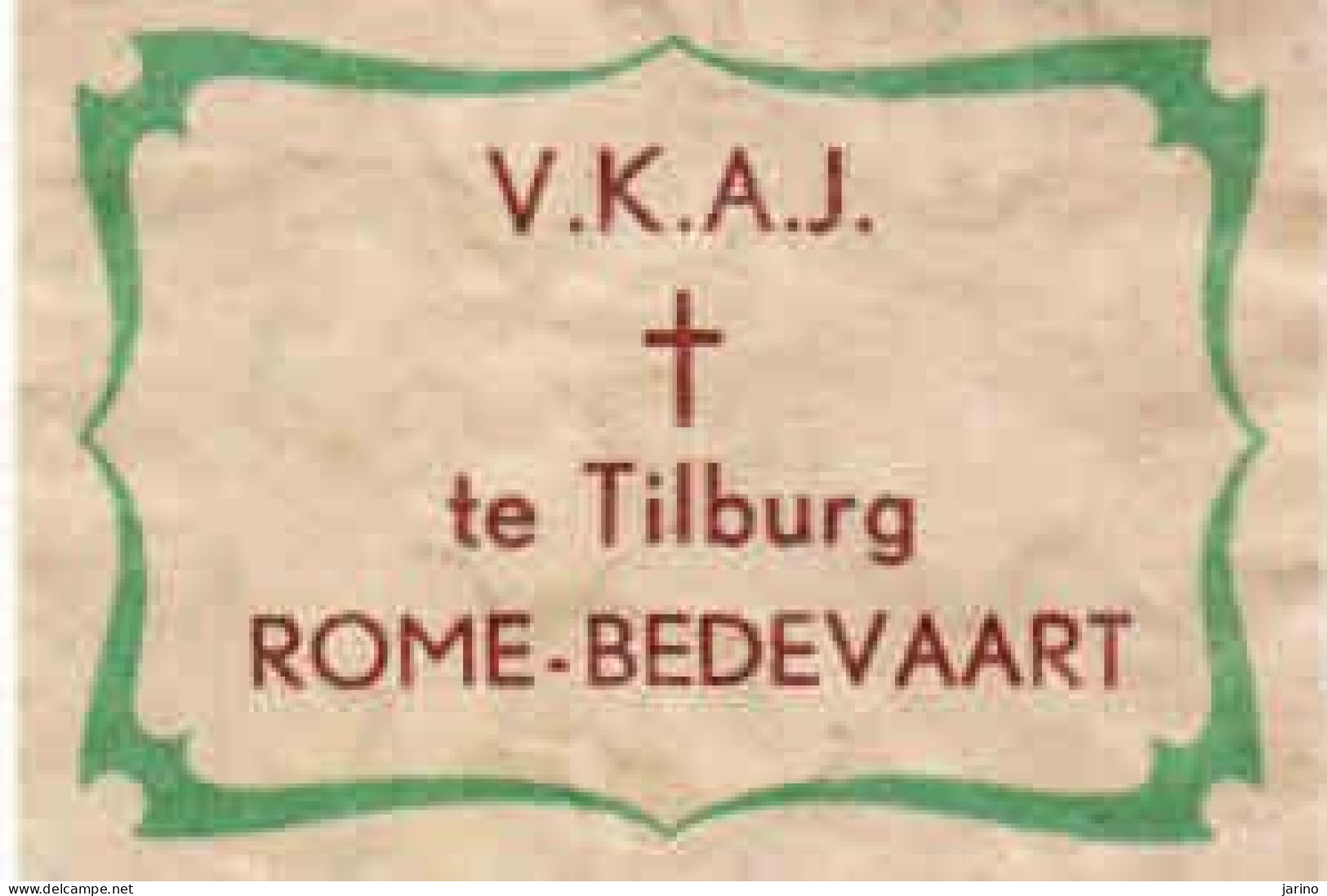 Dutch Matchbox Label, TILBURG - North Brabant, V. K. A. J. Te Tillburg ROME - BEDEVAART, Holland, Netherland - Boites D'allumettes - Etiquettes