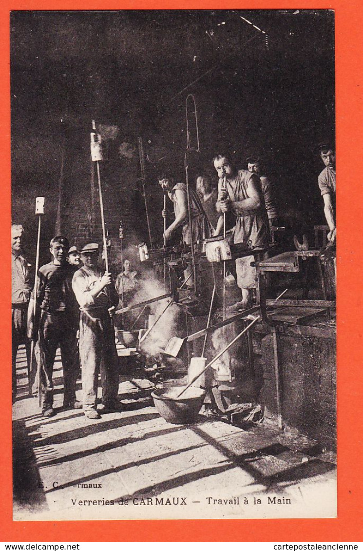 17414 / ⭐ ♥️ CARMAUX 81-Tarn Verreries Travail à La Main 1910s Edition E-C Carmaux - Carmaux