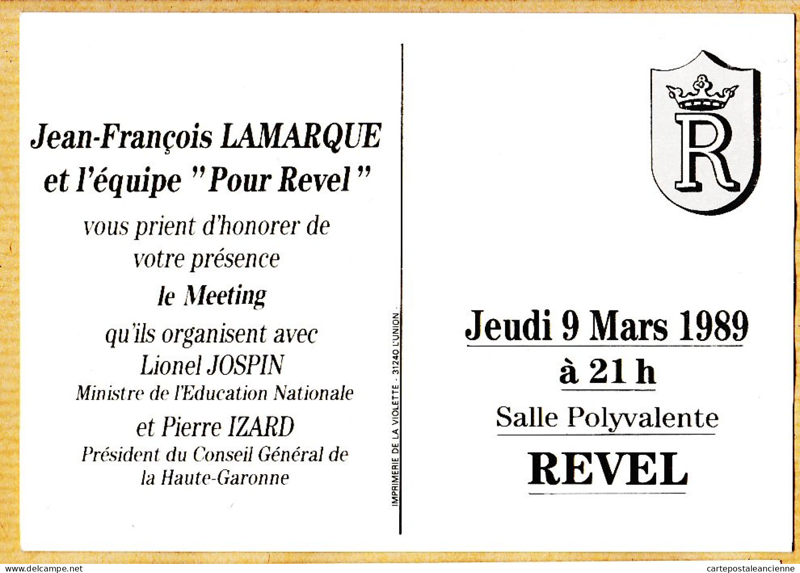 17169 / ⭐ ♥️ Rare REVEL Jean-François LAMARQUE Et Son Equipe Election Cantonale Meeting 9 Mars 1989 JOSPIN IZARD  - Revel