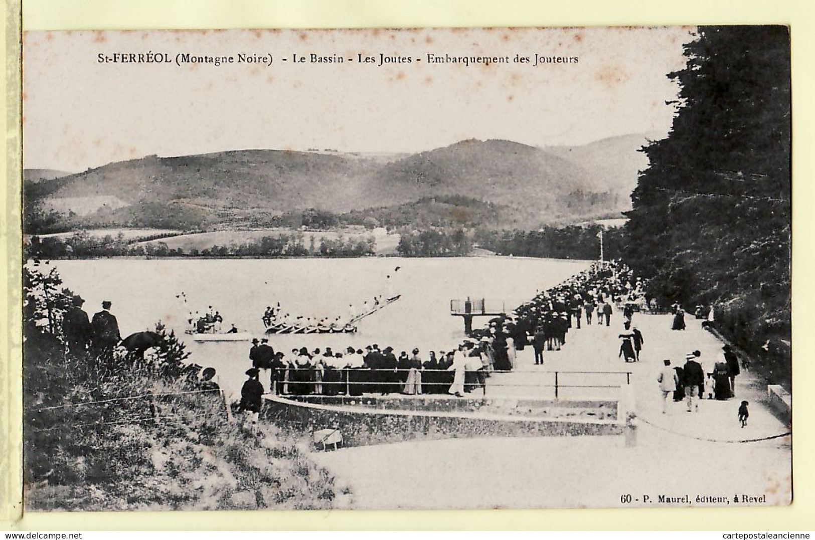 17184 / ⭐ ♥️ Peu Commun SAINT-FERREOL St Bassin Les Joutes Embarquement Des Jouteurs MONTAGNE NOIRE 1910s- MAUREL 60 - Saint Ferreol