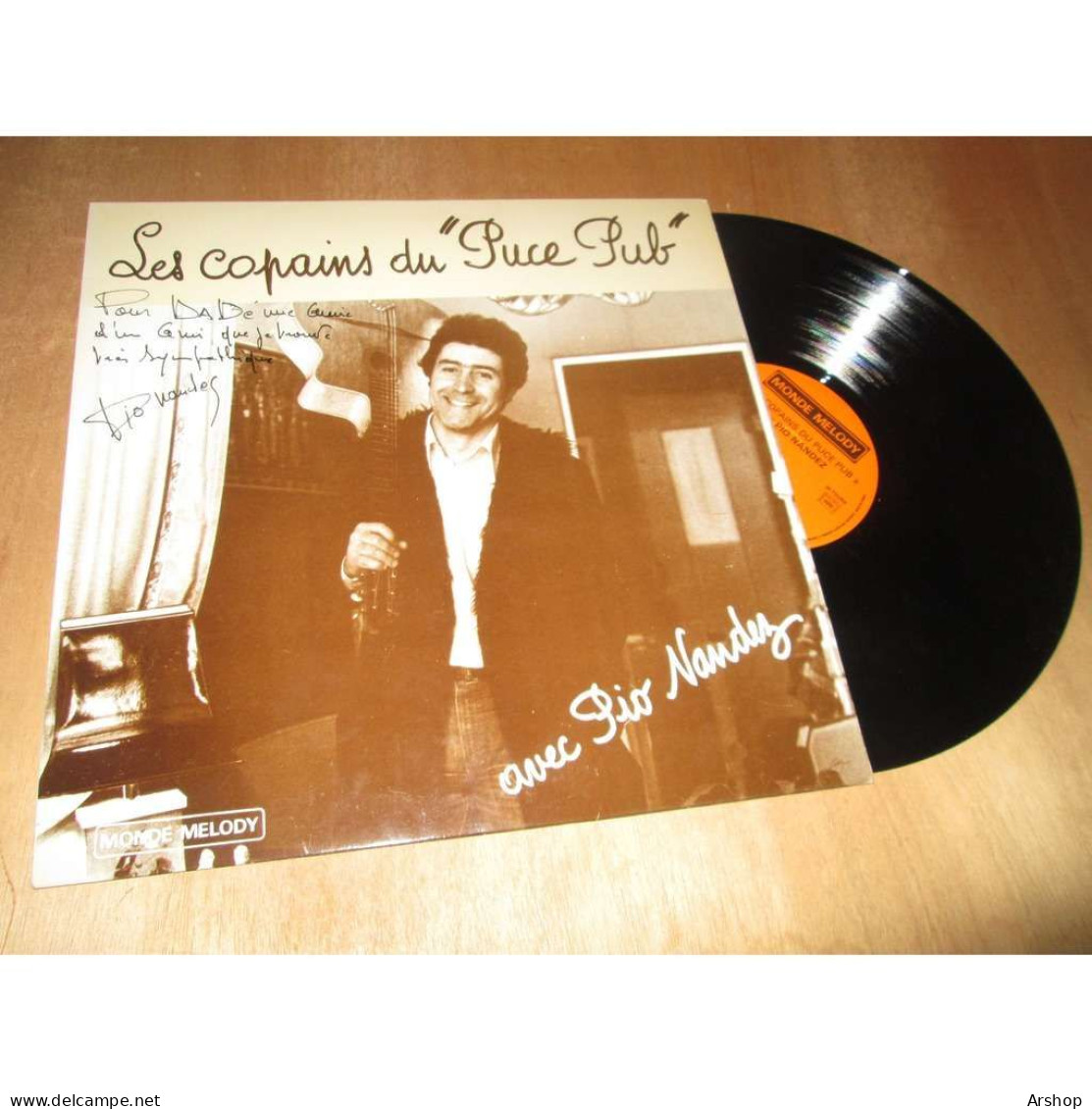 PIO NANDEZ Les Copains Du Puce Pub MONDE MELODY MM 3536 Dédicace - Sonstige - Franz. Chansons