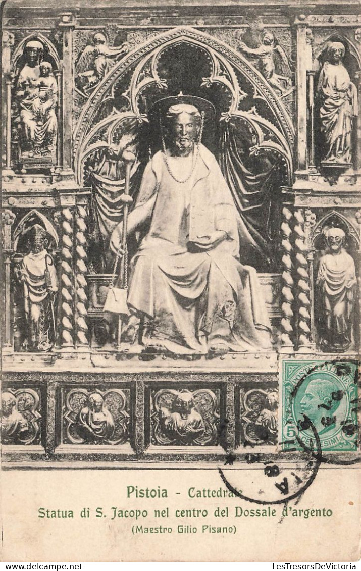 ITALIE - Pistoia - Cattedrale - Statua Di S Jacop Nel Centro Del Dossale D'argento - Carte Postale Ancienne - Pistoia