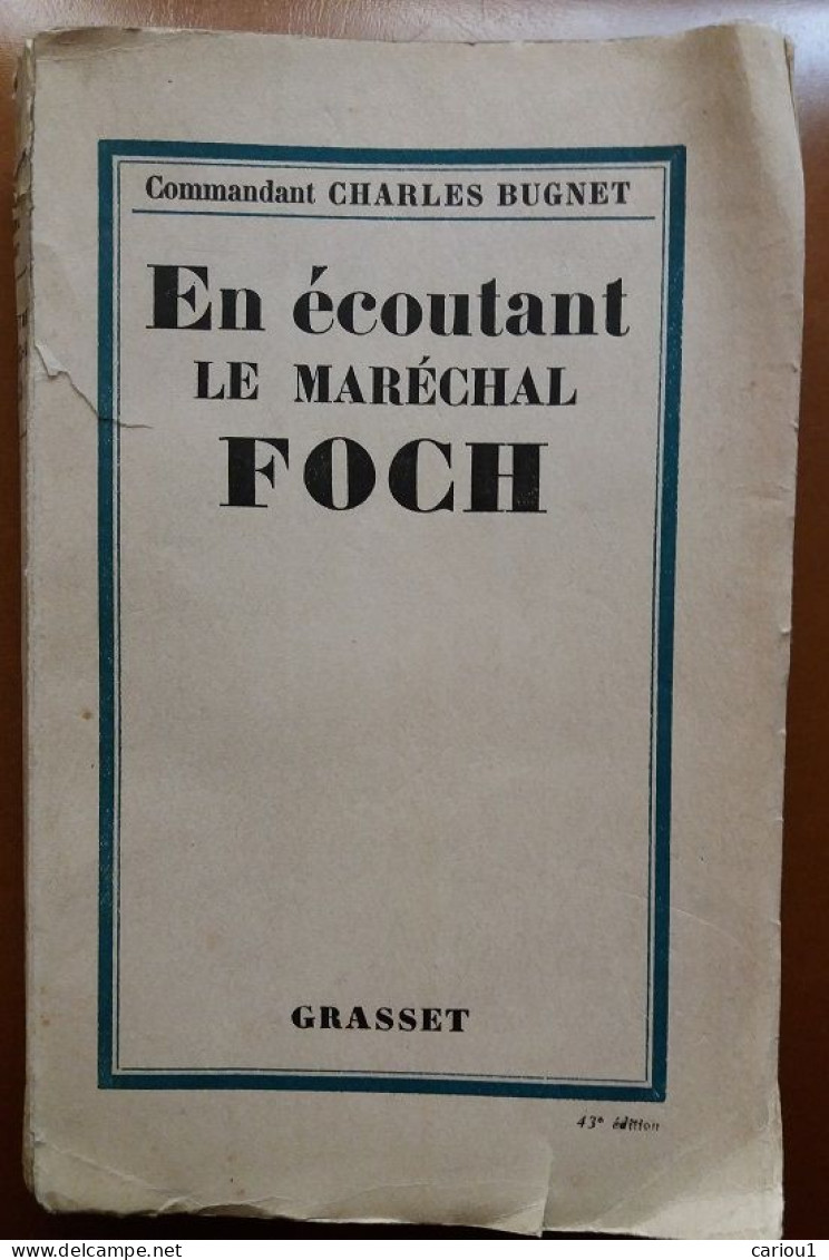 C1 14 18 Commandant BUGNET En Ecoutant Le MARECHAL FOCH 1929   Port Inclus France - Francese
