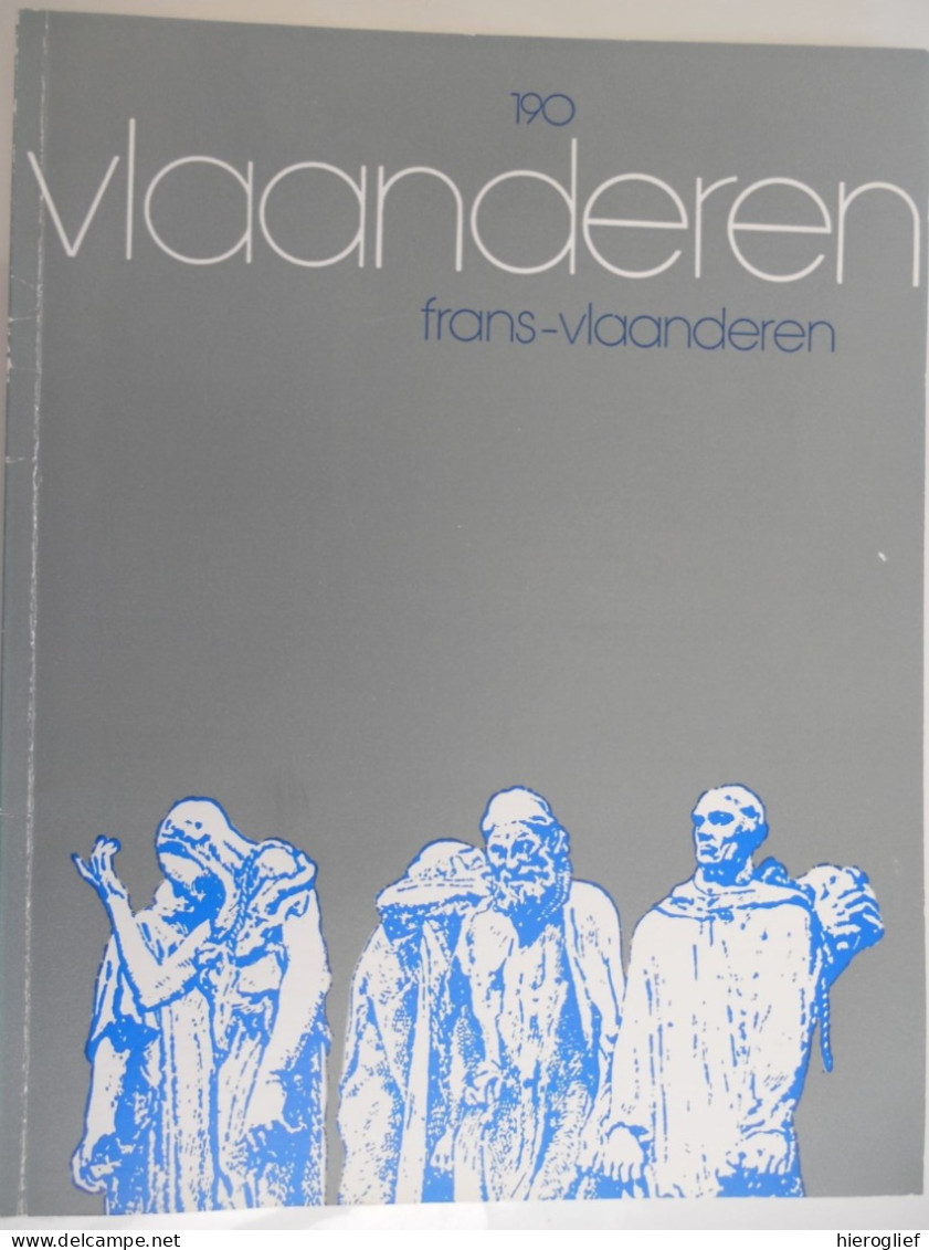 FRANS-VLAANDEREN - Themanr 190 Tijdschrift VLAANDEREN 1982 Culturele Betekenis Taal Colijn Van Rijssele Westhoek - Storia