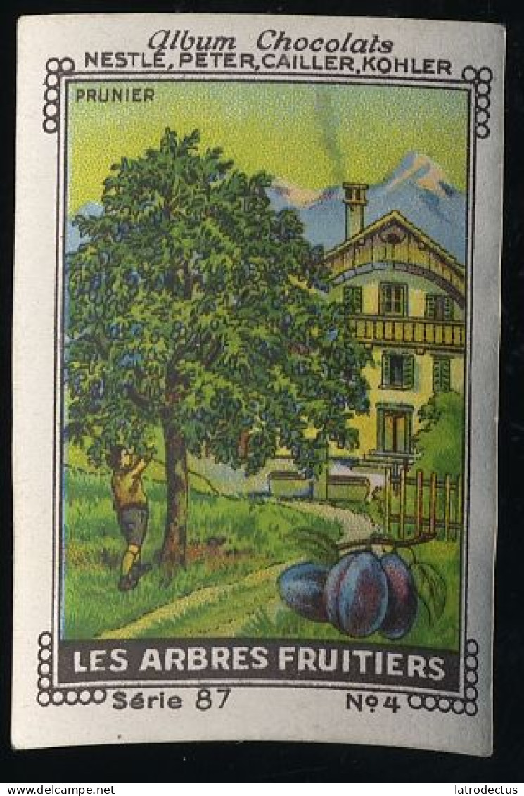 Nestlé - 87 - Les Arbres Fruitiers, Fruit Trees - 4 - Prunier, Prunes - Nestlé