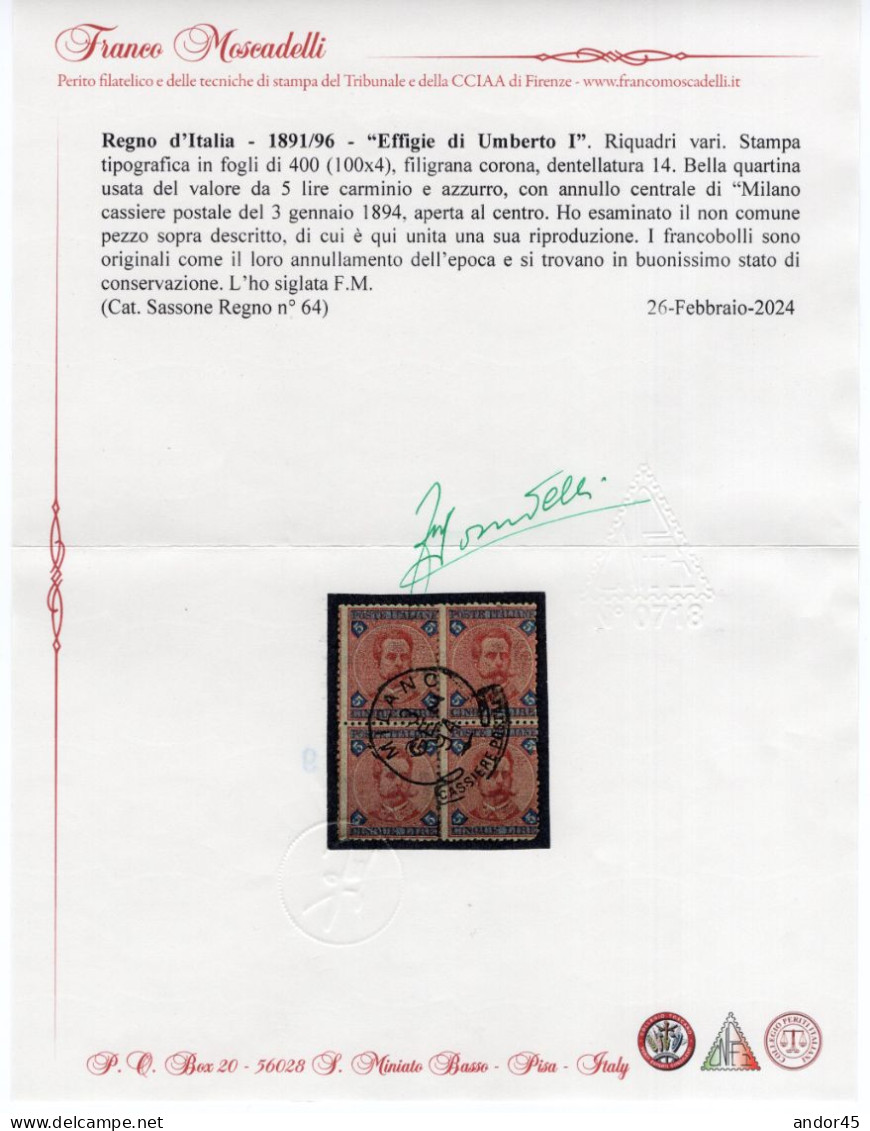 UMBERTO I L.5,00 SASS 64 IN QUARTINA USATA CON PIENO ANNULLO CENTRALE "MILANO CASSIERE POSTALE 3 GENNAIO 1894" QUARTINA - Used