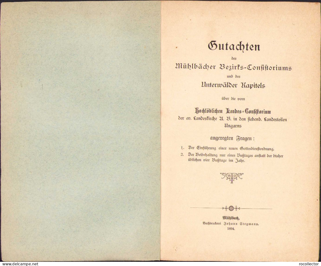 Gutachten Des Mühlbächer Bezirks-Consistoriums Und Des Unterwälder Kapitel, 1894 C574 - Oude Boeken