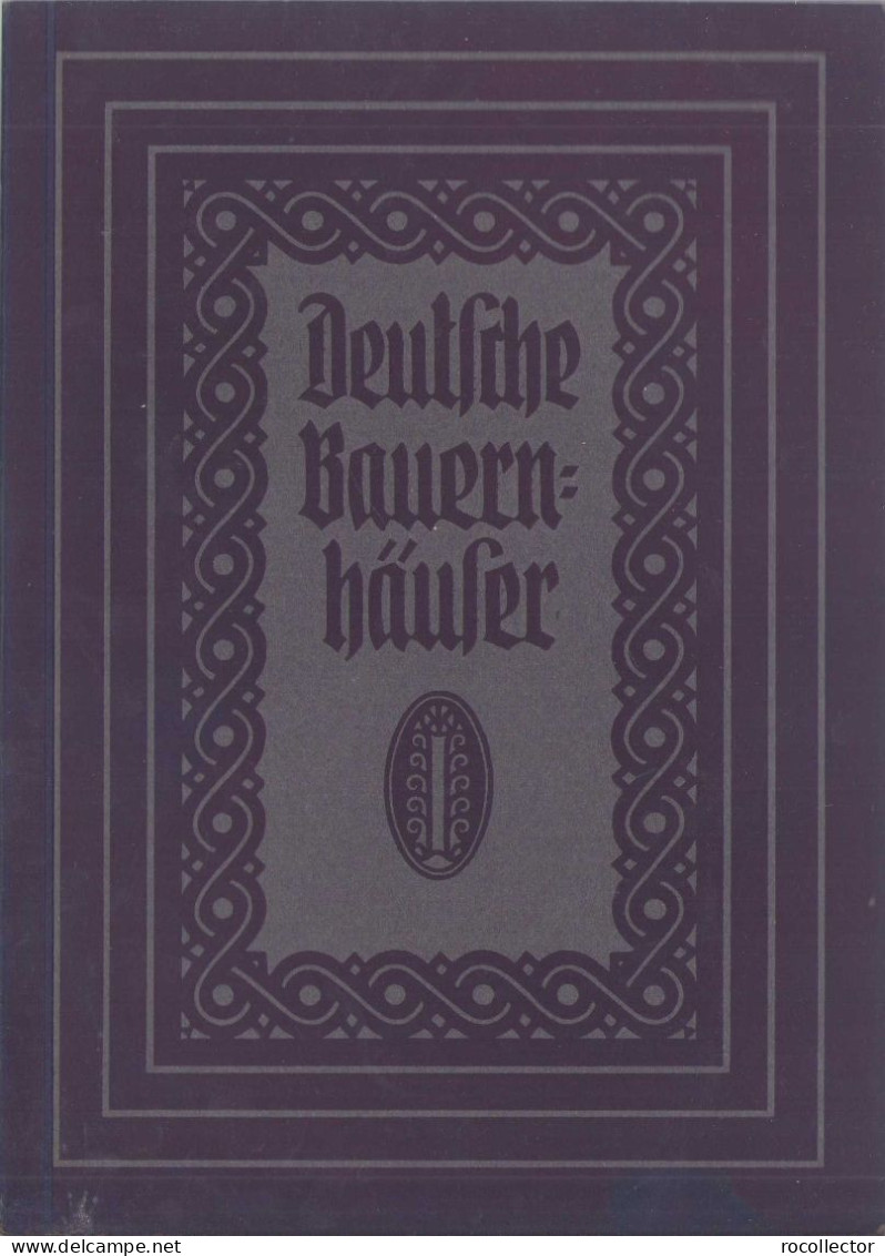 Die Deutsche Bauernahäuser Von Klaus Thiede, 1941, Leipzig C443 - Libros Antiguos Y De Colección