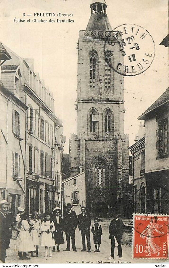 23 , FELLETIN , Eglise Et Clocher Des Dentelles , *  472 70 - Felletin