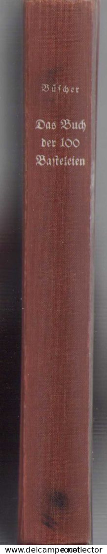 Das Buch der 100 Bastelein von Gustav Büscher, 1941 C288