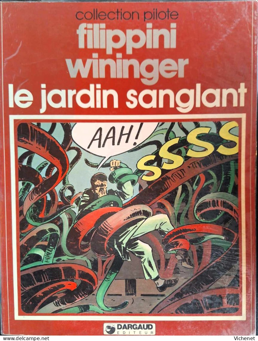 Jardin Sanglant (Le) - Collection Pilote - EO (1979) - Editions Originales (langue Française)