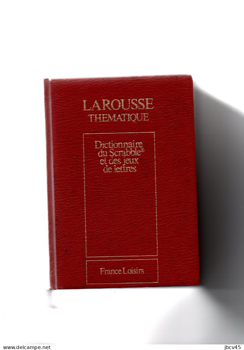 LAROUSSE THEMATIQUE Du SCRABBLE  Et Des JEUX DE LETTRES - Dictionnaires