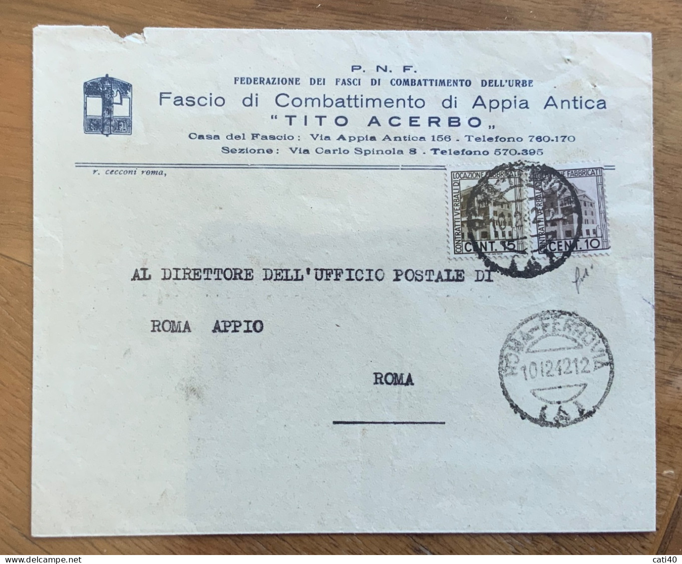 MARCHE DA BOLLO SU BUSTA - CONTRATTI LOCAZIONI CENT. 15+10 ROMA /10/12/42 - P.N.F. FASCIO APPIA ANTICA "TITO ACERBO" - Fiscales