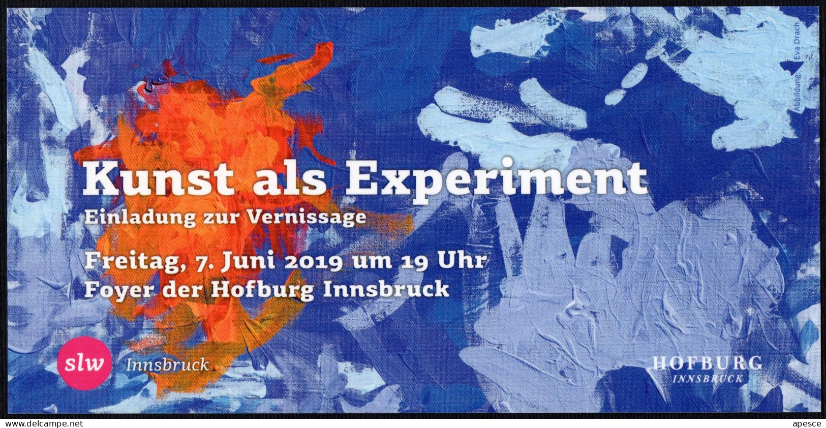 AUSTRIA 2019 - ART AS EXPERIMENT - HOFBURG INNSBRUCK - INVITATION TO THE VERNISSAGE - I - Articles Of Virtu