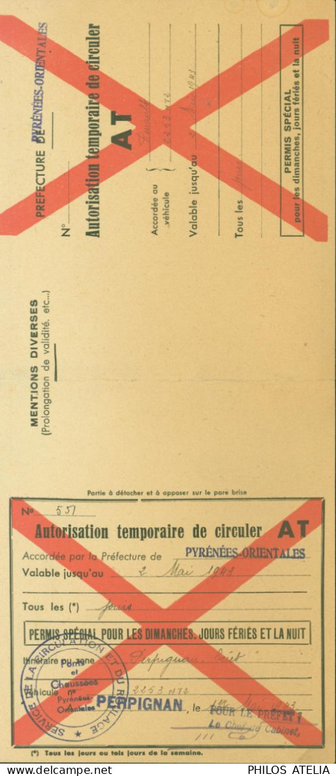 Guerre 40 Autorisation Temporaire Circuler Perpignan Cachet Service Circulation Roulage Pont Chaussée Pyrénées Orientale - Guerre De 1939-45