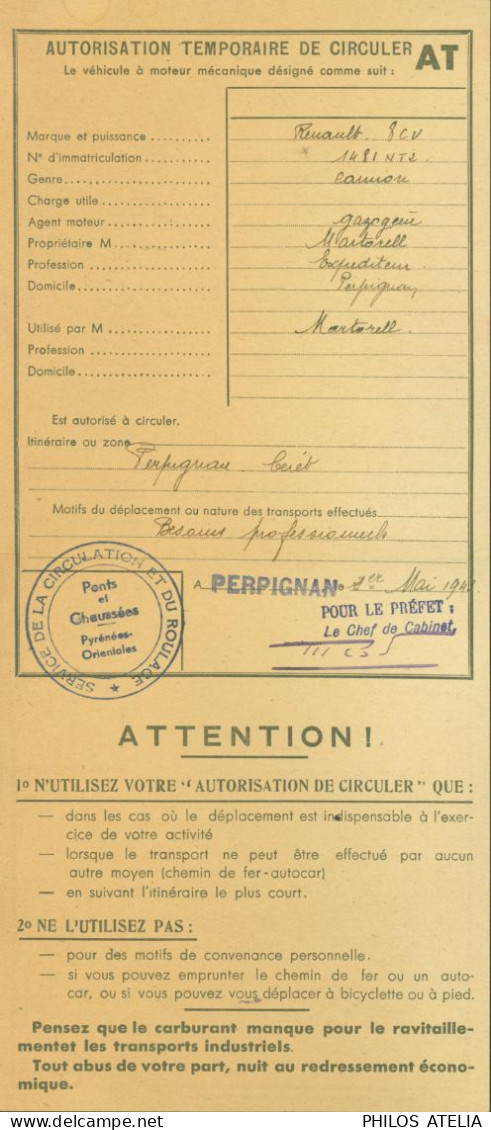 Guerre 40 Autorisation Temporaire Circuler Perpignan Cachet Service Circulation Roulage Pont Chaussée Pyrénées Orientale - Oorlog 1939-45