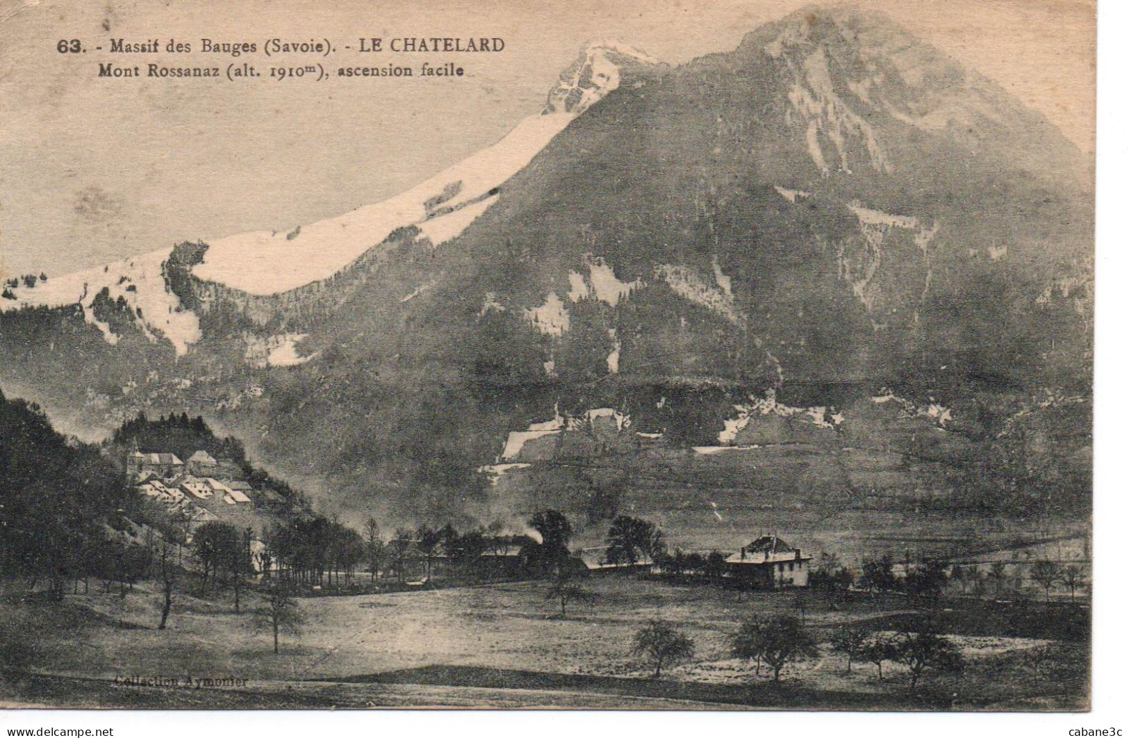 Massif Des Bauges (Savoie) - Le CHATELARD - Mont Rossanaz - Le Chatelard