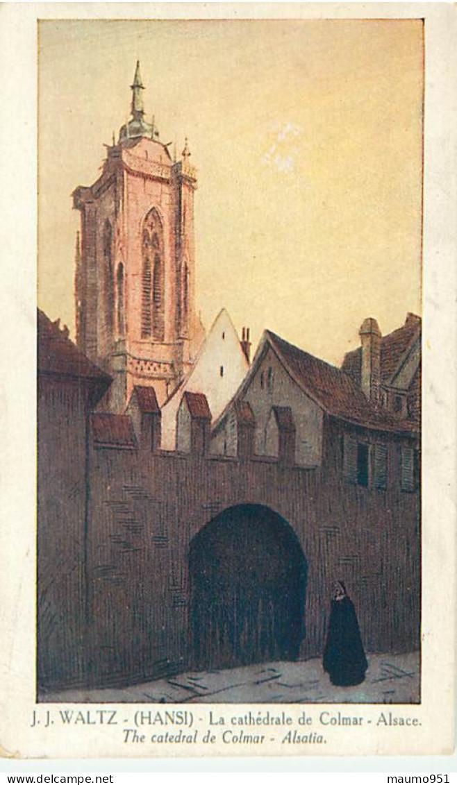 ILLUSTRATEUR HANSI - J.J. WALTZ - La Cathédrale De Colmar. Alsace - Hansi