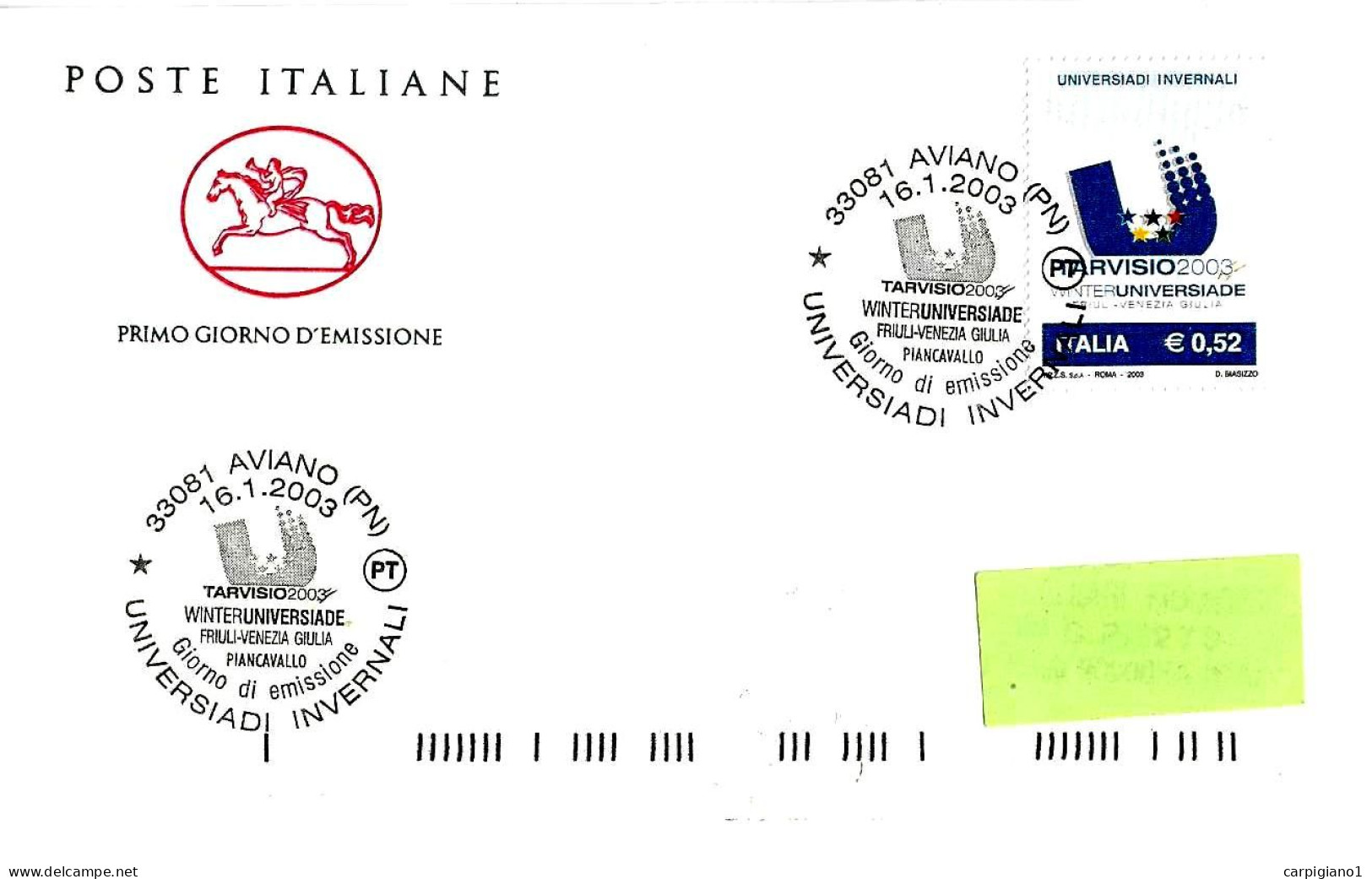 ITALIA ITALY - 2003 AVIANO (PN) Winter Universiade Universiadi Invernali Tarvisio Su Busta Fdc PT Viaggiata - 8592 - 2001-10: Poststempel
