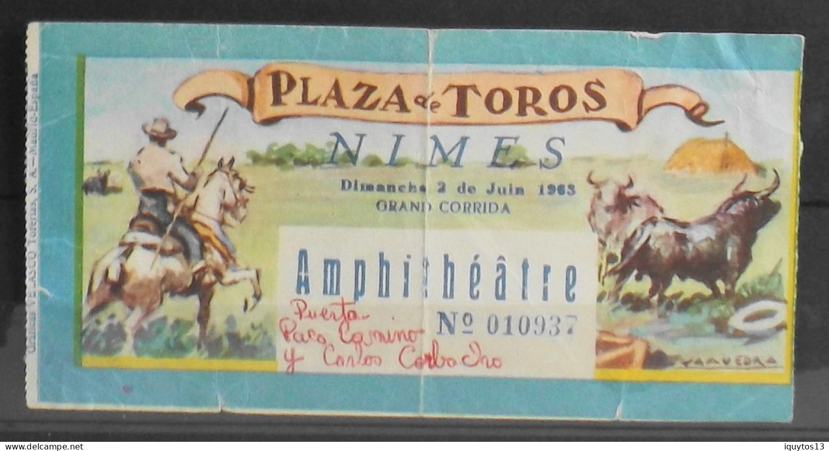 BILLET - CORRIDA - Plaza De Toros - NIMES Dimanche 2 Juin 1963 - Amphithéâtre - Les Toreros Du Jour Sont Indiqués - Eintrittskarten