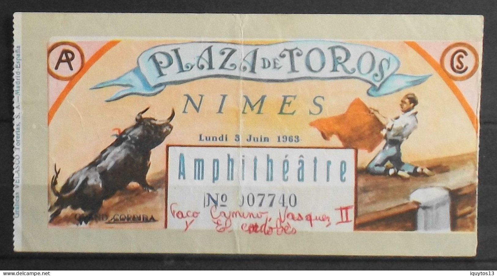 BILLET - CORRIDA - Plaza De Toros - NIMES Lundi 3 Juin 1963 - Amphithéâtre - Les Toreros Du Jour Sont Indiqués - Eintrittskarten